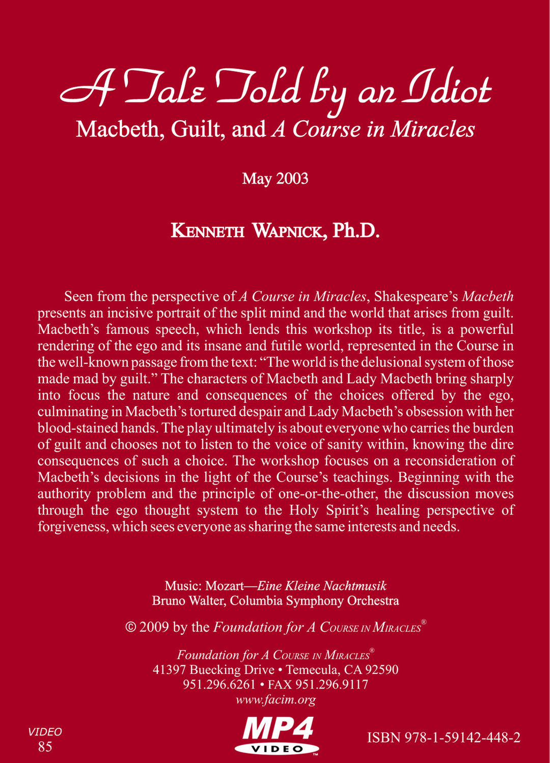 A Tale Told by an Idiot: Macbeth, Guilt, and "A Course in Miracles" [MP4]