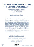 Classes on the Manual for Teachers of "A Course in Miracles" [MP4]