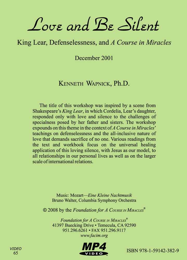 Love and Be Silent: King Lear, Defenselessness, and "A Course in Miracles" [MP4]