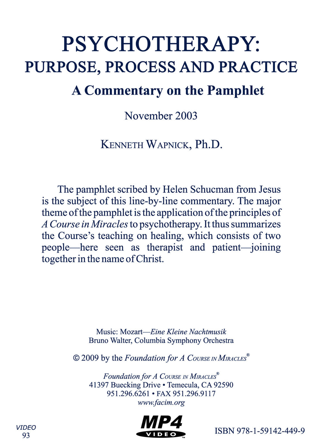 Psychotherapy: Purpose, Process and Practice: A Commentary on the Pamphlet [MP4]