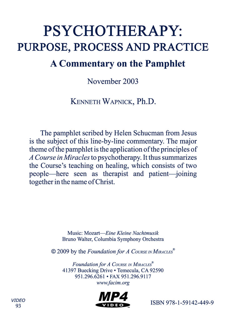 Psychotherapy: Purpose, Process and Practice: A Commentary on the Pamphlet [MP4]