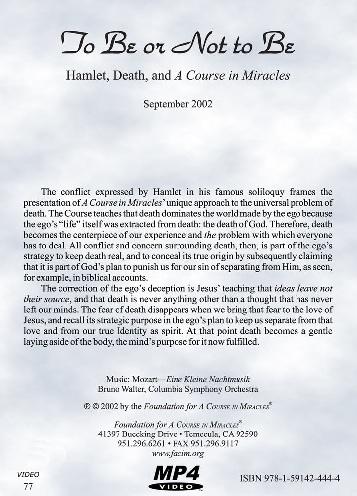 To Be or Not to Be: Hamlet, Death, and "A Course in Miracles" [MP4]