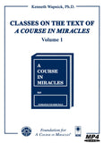 Classes on the Text of "A Course in Miracles" [MP4]