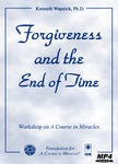 Forgiveness and the End of Time [MP4]