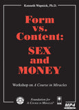 Form versus Content: Sex and Money [MP4]