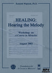 Healing: Hearing the Melody [MP4]