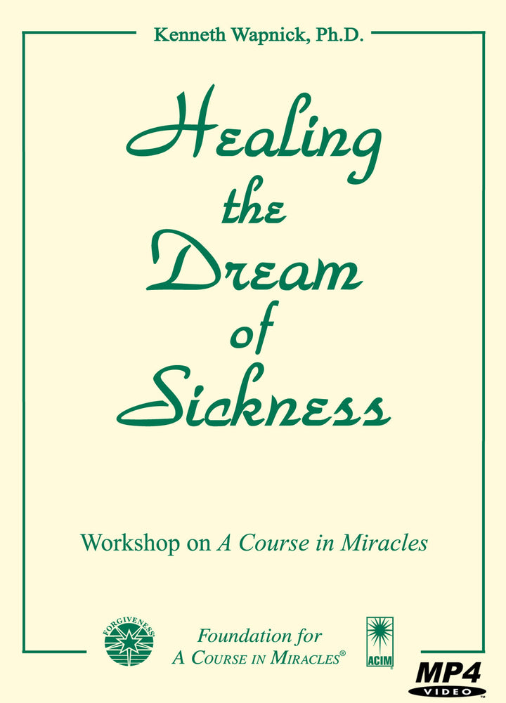 Healing the Dream of Sickness [MP4]