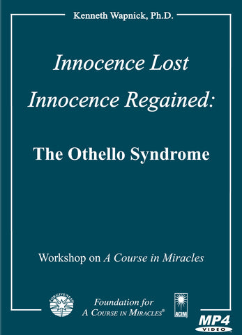 Innocence Lost - Innocence Regained: The Othello Syndrome [MP4]