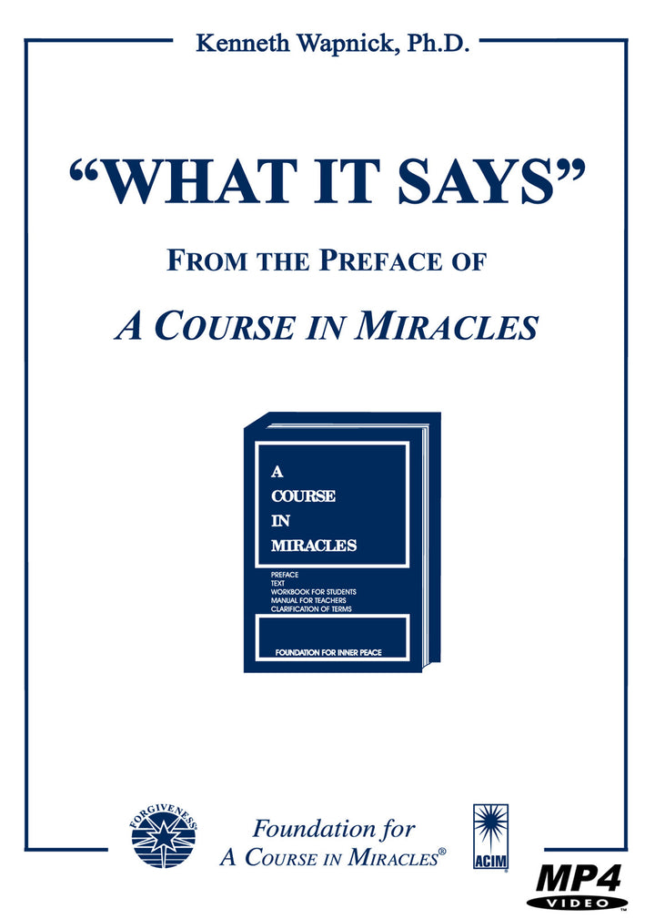"What It Says": From the Preface of "A Course in Miracles" [MP4]