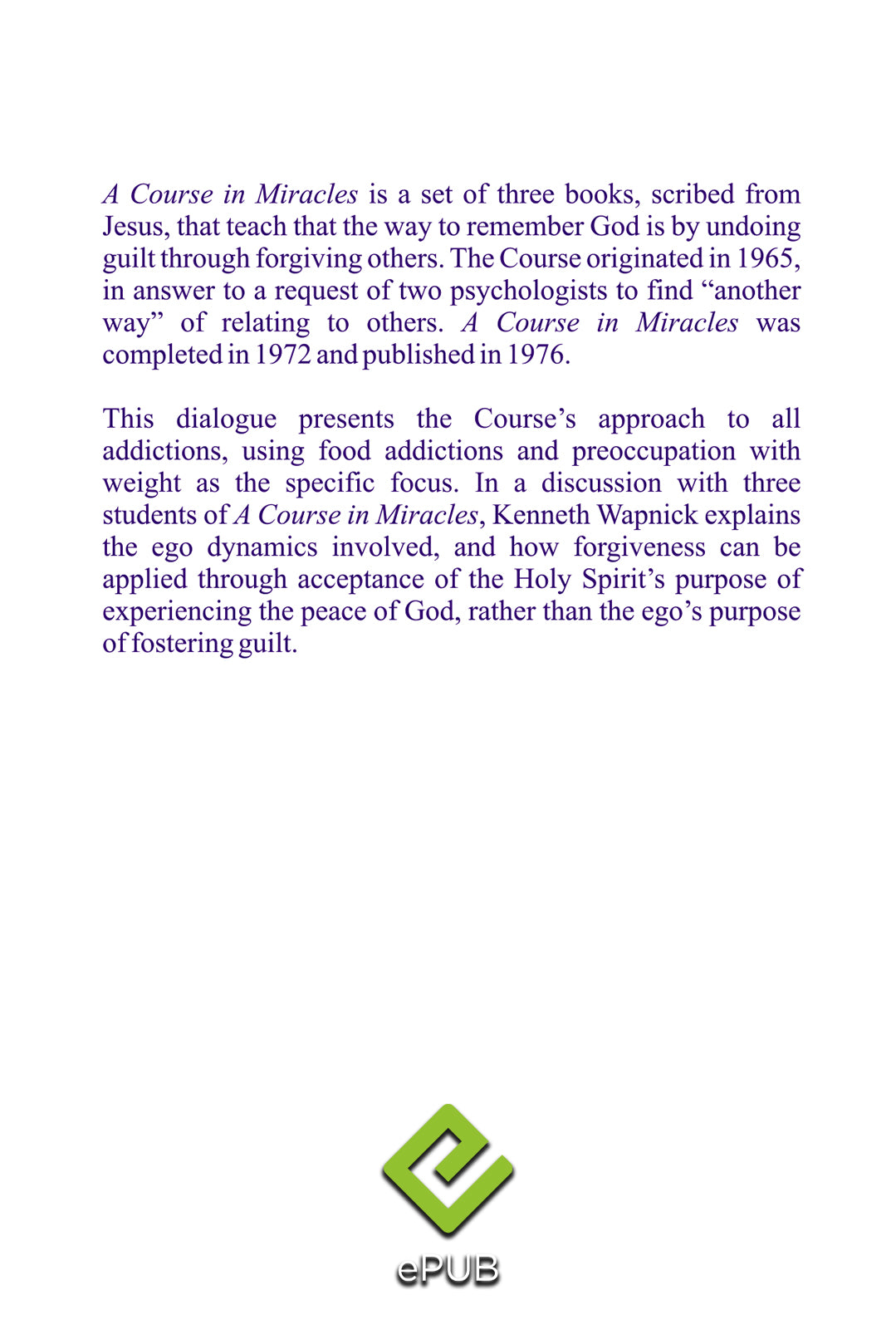 Overeating: A Dialogue An Application of the Principles of "A Course in Miracles" [EPUB]