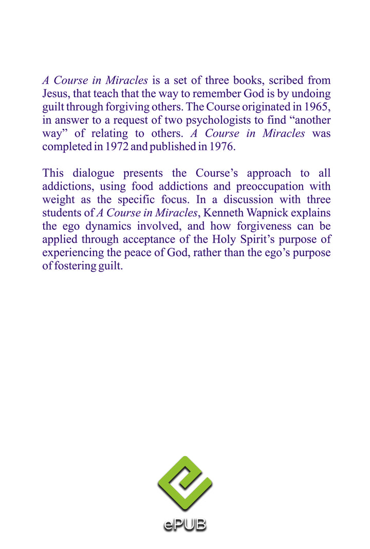 Overeating: A Dialogue An Application of the Principles of "A Course in Miracles" [EPUB]