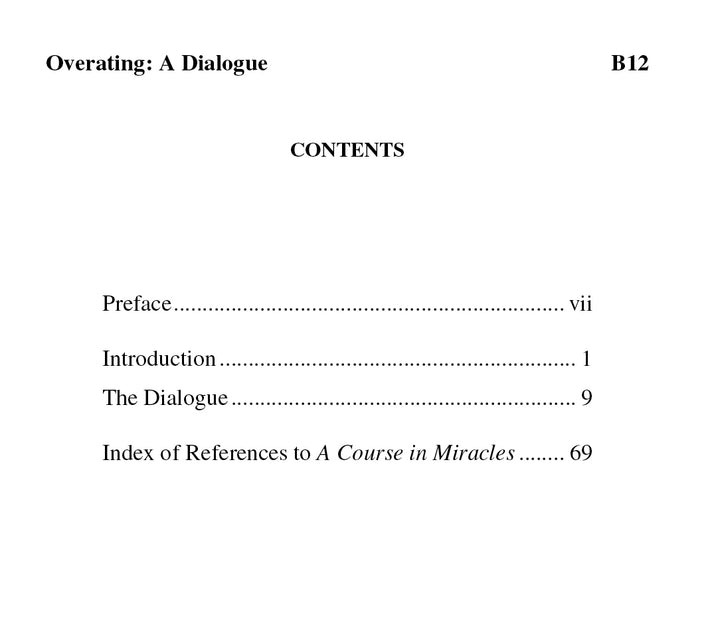 Overeating: A Dialogue An Application of the Principles of "A Course in Miracles" [BOOK]
