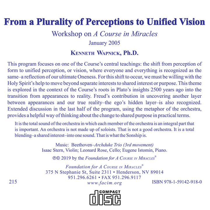 From a Plurality of Perceptions to Unified Vision [CD]