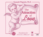 The Attraction of Love [CD]