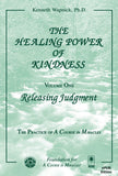 The Healing Power of Kindness-Vol. 1, Releasing Judgment [EPUB]