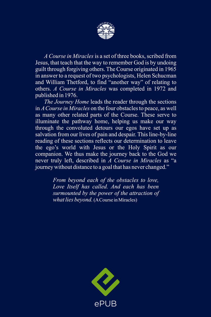 The Journey Home: “The Obstacles to Peace” in "A Course in Miracles" [EPUB]