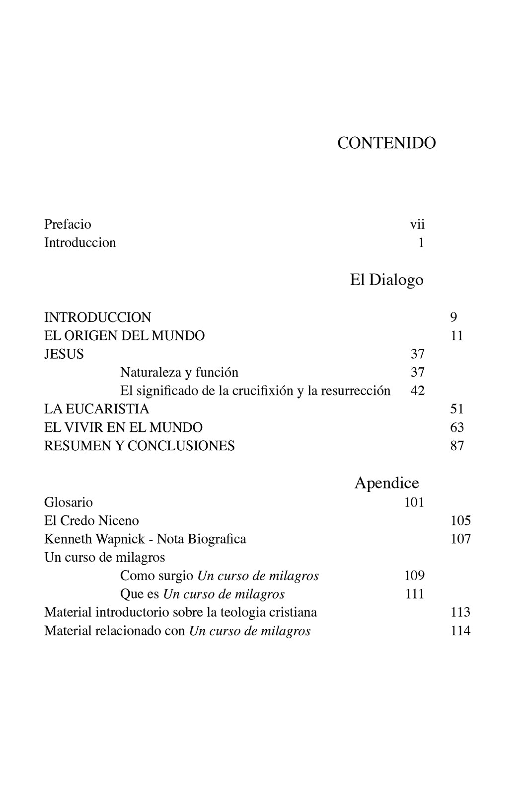 "Un curso en milagros" y el cristianismo: Un diálogo [ES BOOK]
